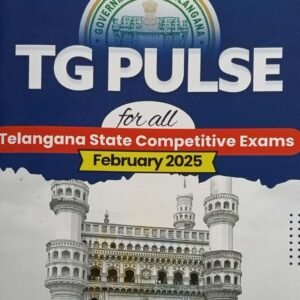 SRIRAM?s IAS TG PULSE Telangana February 2025 Magazine[English Medium]