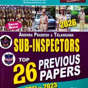Vijetha Andhra Pradesh & Telangana Sub Inspectors Top 26 Previous Papers(2011-2023)[English Medium]