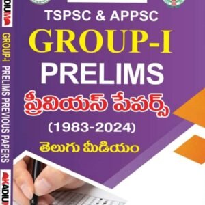 TSPSC/APPSC Group 1 Prelims Previous Papers 1983 to 2024 By KADIUM [Telugu Medium]April 2024Ed Kadium