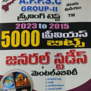 APPSC Group 2 Screening Test General Studies & Mental Ability (2023-2015) 5000 Previous Bits[Telugu Medium]Dec 2023Ed Vijetha