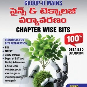 RRR Science & Technology Chapter Wise Bit Bank With Detailed Explanations For APPSC Group 2 Mains 2nd Revised Edition[Telugu Medium]Nov 2024Ed