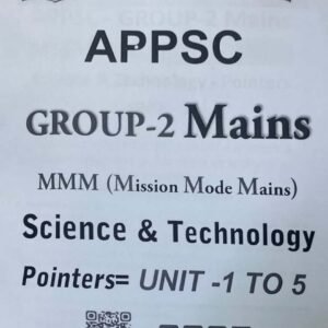KP Institute APPSC Group 2 Mains Science & Technology MMM(Mission Mode Mains) Pointers Unit 1-5 Xerox Printed Material[English Medium]PHOTOCOPY
