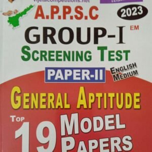APPSC GROUP 1 SCREENING TEST PAPER 2 TOP 19 Model Papers [ENGLISH MEDIUM] NOV 2022 EDITION VIJETHA