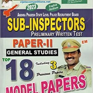 Andhra Pradesh State Sub Inspectors Preliminary Exam Paper II Top 18 Model Papers [ ENGLISH MEDIUM ] VIJETHA