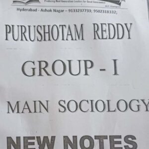 Group 1 Mains Sociology Purushottam Reddy[Telugu Medium]Xerox Printed Material