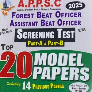 Vijetha APPSC Forest Beat Officer, Assistant Beat Officer Screening Test Part-A & Part-B Top 20 Model Papers[English Medium]