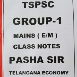TSPSC GROUP-1 MAINS TELANGANA ECONOMY CLASS NOTES XEROX [ENGLISH MEDIUM]