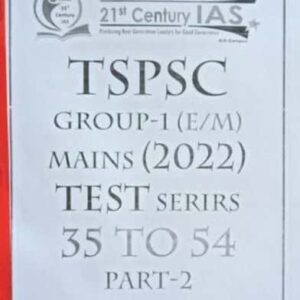 TSPSC GROUP 1 MAINS TEST SERIES 35 to 54 KRISHNA PRADEEP INSTITUTE [ENGLISH MEDIUM] 2022 Xerox Material