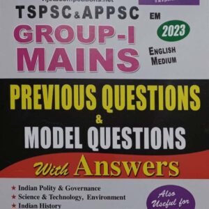 TSPSC & APPSC Group -1 Mains Previous Question and Model Questions with Answers[English Medium]March 2023Ed Vijetha