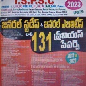 Tspsc General Studies & General Abilities Top 131 Previous Papers 2015 To 2023[Telugu Medium]March 2023Ed Vijetha