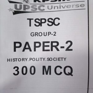 KP Sir Institute TSPSC Group 2 Paper 2 History,Polity,Society 300 MCQ?s Xerox Printed Material[English Medium]Xerox