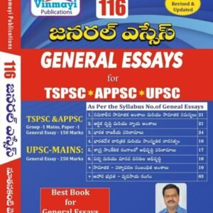 116 GENERAL ESSAYS for TGPSC, APPSC,UPSC By NUTHANAKANTI VENKAT Sir[Telugu Medium]Aug 2024Ed VINMAYI