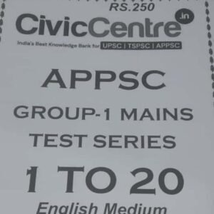 Civic Centre APPSC Group 1 Mains Test Series 1-20[English Medium]Xerox Printed Material