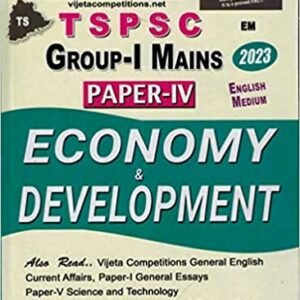 TSPSC Group I Mains Paper IV Economy and Development [ ENGLISH MEDIUM ]Feb 2023Ed Vijetha