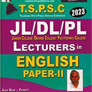 TSPSC JL / DL / PL Lecturers In ENGLISH Paper II [ ENGLISH MEDIUM ]Feb 2023Ed Vijetha