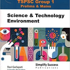 TSPSC Group I Prelims and Mains Science and Technology - Envioronment [ ENGLISH MEDIUM ]May 2023Ed Ravi Garlapati